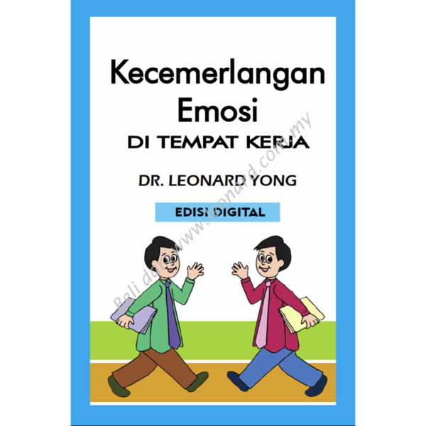 Ebook Kecemerlangan Emosi Di Tempat Kerja